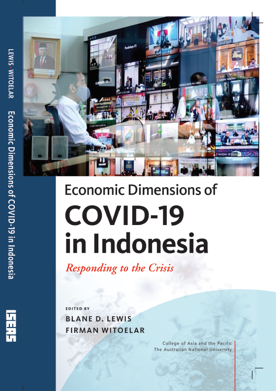 Economic dimension of COVID-19 in Indonesia: responding to the crisis